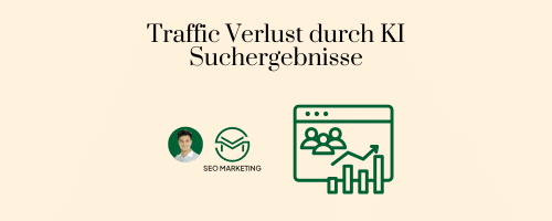 20250610 Traffic Verlust durch KI Suchergebnisse BlogIntern